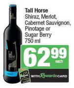 Tall Horse Shiraz, Merlot, Cabernet Sauvignon, Pinotage Or Sugar Berry-750ml Each