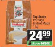 Top Score Porridge Instant Maize-1kg