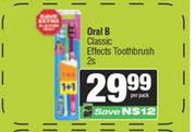 Oral B Classic Effects Toothbrush-2s