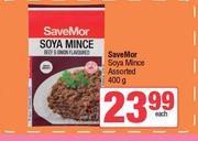 SaveMor Soya Mince Assorted-400g Each