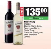 Nederburg Classic Chenin Blanc,Lyric,Sauv Blanc,Stein,Rose,Cab Sauv,Duet Or Merlot-For 2 x 750ml