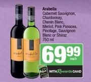 Arabella Cabernet Sauvignon,Chardonnay,Chenin Blanc,Merlot,Pink Panacea,Pinotage-750ml Each