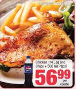 Chicken 1/4 Leg And Chips + 500ml Pepsi-Per Combo