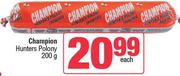 Champion Hunters Polony-200g Each