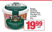 Trump Vermicelli Rainbow 50g, Chocolate 75g Or Vanilla 50g-Each