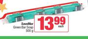 SaveMor Green Bar Soap-500g