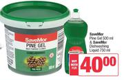 SaveMor Pine Gel 500ml & SaveMor Dishwashing Liquid 750ml-For Both