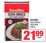 SaveMor Soya Mince Assorted-400g Each