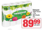 Twinsaver Toilet Tissue 1 Ply 500 Sheets-15s Per Pack