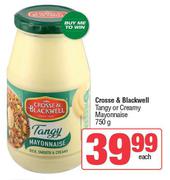 Crosse & Blackwell Tangy Or Creamy Mayonnaise-750g Each