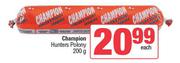 Champion Hunters Polony-200g Each
