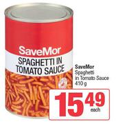 SaveMor Spaghetti In Tomato Sauce-410g Each