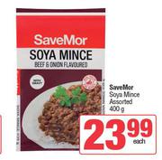SaveMor Soya Mince Assorted-400g Each