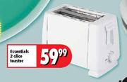 Essentials 2-Slice Toaster