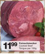 Feinschmecker Cooked Beef Tongue-Per 100g