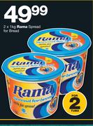 Rama Spread For Bread-2x1kg