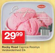 Rocky Road Caprice Roomys Verskeidenheid-2Ltr Elk
