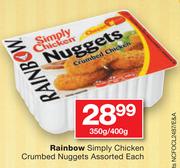 Rainbow Simply Chicken Crumbed Nuggets Assorted-350/400g Each