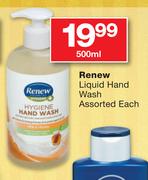 Renew Liquid Hand Wash Assorted-500ml