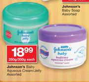 Johnson's Baby Aqueous Cream/Jelly Assorted-250g/350g Each