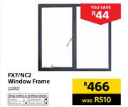 FX7/NC2 Window Frame