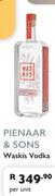 Pienaar & Sons Waskis Vodka-Per Unit