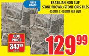 Brazilian Non Slip Stone Brown/Stone Gris Tiles 450 x 450mm-Per Sqm