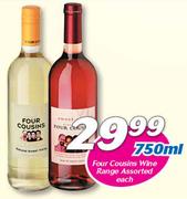 Four Cousins Wine Range Assorted-750ml Each