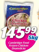 Cambridge Food Frozen Chicken Drumsticks-5Kg