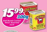 Bull Brand Corned Meat Assorted-300g Each