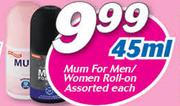 Mum For Men/Women Roll-On Assorted-45ml Each