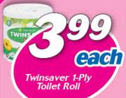 Twinsaver 1 Ply Toilet Roll-Each