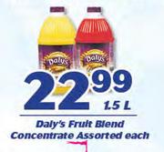 Daly's Fruit Blend Concentrate-1.5Ltr Each
