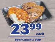 Beef Chuck & Pap-Each