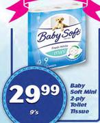 Baby Soft Mini 2 Ply Toilet Tissue-9's