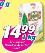 Ace Instant Porridge-1kg Each