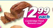Cambridge Food Banana Loaf-Each