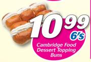 Cambridge Food Dessert Topping Buns 6’s