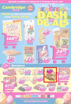 Cambridge Food Nelspruit & Seshego : Dash For Deals (22 March - 4 April 2018), page 1
