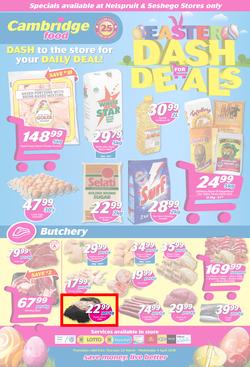 Cambridge Food Nelspruit & Seshego : Dash For Deals (22 March - 4 April 2018), page 1
