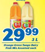 Orange Grove Tengo Dairy Fruit Mix-3Ltr Each