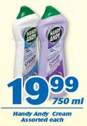Handy Andy Cream-750ml Each