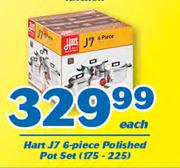 Hart J7 6 Piece Polished Pot Set 175 - 225-Each