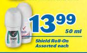 Shield Roll On-50ml Each