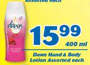 Dawn Hand & Body Lotion-400ml Each