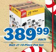 Hart J7 10 Piece Pot Set-Each