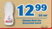Shield Roll On Assorted-50ml Each