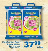 Cambridge Food Super Maize Meal-10kg Each