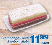 Cambridge Food Rainbow Slab-Each