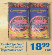 Cambridge Food Frozen Mixed Vegetables-1kg Each
